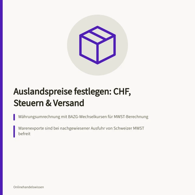 Auslandspreise festlegen: CHF, Steuern & Versand: Währungsumrechnung mit BAZG-Wechselkursen für MWST-Berechnung; Warenexporte sind bei nachgewiesener Ausfuhr von Schweizer MWST befreit; Bei DAP bezahlt der Kunde Einfuhrabgaben, bei DDP übernimmt der Händler sie. Auslandspreise festlegen: Währung, Steuern und Versandkosten
